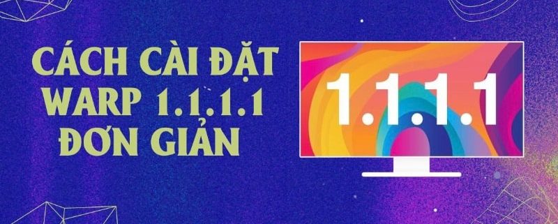 1.1.1.1 Là Gì? Giải Pháp Tối Ưu Hoá Mạng Cùng Nhà Cái 78WIN 6 Quy trình cài đặt đơn giản, có thể tự thực hiện